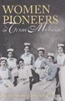 Geneva Fulgham, Silverthor, Elizabeth Silverthorne - Women Pioneers in Texas Medicine