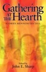 John Sharp, John E Sharp, John E. Sharp - Gathering at the Hearth