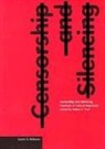 . Post, .. Post, Robert Post, Robert C. Post, Robert C. Post, Michael Roth - Censorship and Silencing - Practices of Cultural Regulation
