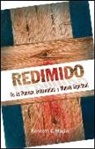 Kenneth E Hagin, Kenneth E. Hagin - Redimido de la Pobreza, Enfermedad, Y Muerte Espiritual