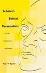 Peter H. Spader - Scheler's Ethical Personalism