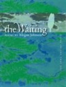 Megan Johnson - The Waiting