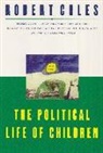 Coles, Robert Coles - Political Life of Children