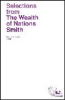 A Smith, Adam Smith, George J Stigler, George J. Stigler, George J. (University of Chicago) Stigler, Stigler George J. - Selections From the Wealth of Nations