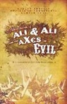 Camyar Chai, Guillermo Verdecchia, Marcus Youssef, Verdecchia, Guillermo Verdecchia, Guillermo Verdeccia... - Adventures of Ali & Ali and the Axes of Evil