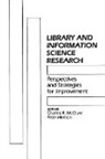 Peter Hernon, Charles McClure, Charles R. McClure - Library and Information Science Research