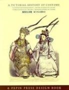 Pepin Press - Pictorial History of Costume