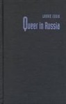Essig, Laurie Essig, Laurie Essig - Queer in Russia