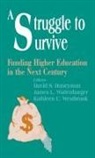 David S. Honeyman, James L. Wattenbarger, Kathleen C. Westbrook, David S. Honeyman, James L. Wattenbarger, Kathleen C. Westbrook - A Struggle to Survive