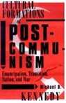 Kennedy, Michael D. Kennedy - Cultural Formations of Postcommunism