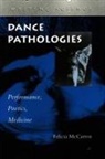McCarren Felicia, Felicia McCarren - Dance Pathologies