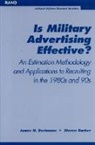 James N. Dertouzos, James N. Dertouzous, Worthington Chauncey Ford, Steven Garber - Is Military Advertising Effective?