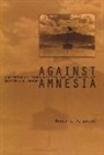 Nancy J Peterson, Nancy J. Peterson - Against Amnesia