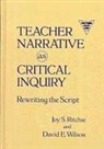 Joy S. Ritchie, David E. Wilson - Teacher Narrative as Critical Inquiry: Rewriting the Script