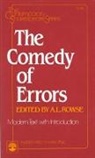 A. L. Rowse, William Shakespeare, A L Rowse, A. Rowse, A. L. Rowse - The Comedy of Errors