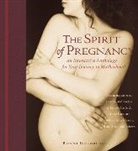 Bonni Goldberg, Goldberg Bonni - The Spirit of Pregnancy