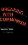 Robert Hessen, Robert Hesson, Bertram David Wolfe, Robert Hessen - Breaking with Communism