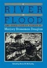 Marjory Stoneman Douglas, Larry Leshan, Kevin McCarthy, Kevin M. McCarthy - A River in Flood and Other Florida Stories by Marjory Stoneman Douglas
