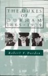 Durden, Robert F Durden, Robert F. Durden, Robert Franklin Durden - The Dukes of Durham, 1865-1929