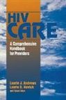 Andrews, Laurie J. Andrews, Laurie B. Novick - HIV Care