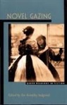 Sedgwick, Eve Kosofsky Sedgwick, Eve Kosofskysedgwick, Eve Kosofsky Sedgwick - Novel Gazing