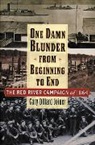 Gary D. Joiner, Gary Dillard Joiner - One Damn Blunder from Beginning to End