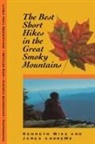 James Andrews, Ken Wise, Kenneth Wise - The Best Short Hikes in the Great Smoky Mountains