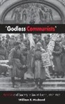 William Husband, William B. Husband - "Godless Communists"