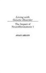 Joan Ablon, Ablon Joan - Living with Genetic Disorder