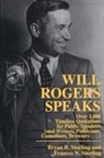 Will Rogers, Bryan Sterling, Bryan B. Sterling, Frances N. Sterling - Will Rogers Speaks