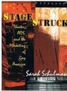 Sarah Schulman, Schulman, Sarah Schulman - Stagestruck