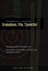 Kittler Friedrich, Friedrich A Kittler, Friedrich A. Kittler - Gramophone, Film, Typewriter