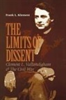 Frank L Klement, Frank L. Klement - The Limits of Dissent