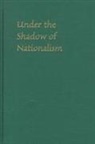 Mariko Asano Tamanoi - Under the Shadow of Nationalism
