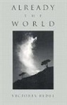 Victoria Redel - Already the World: Poems