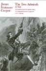 James Fenimore Cooper, E. N. Feltskog, Donald A. Ringe - The Two Admirals