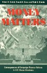Robert Goidel, Robert K Goidel, Robert K. Goidel, Donald Gross, Donald A Gross, Donald A. Gross... - Money Matters