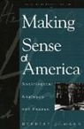 Herbert Gans, Herbert J Gans, Herbert J. Gans - Making Sense of America