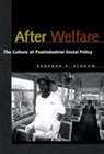 John Bellamy Foster, Sanford F Schram, Sanford F. Schram - After Welfare