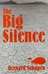 Bernard Schopen, William W. Savage - The Big Silence