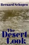 Bernard Schopen - The Desert Look