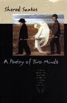Sherod Santos - A Poetry of Two Minds