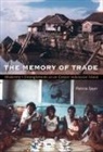 Patricia Spyer, Spyer, Patricia Spyer - The Memory of Trade