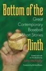 John McNally, John McNally - Bottom of the Ninth: Great Contemporary Baseball Short Stories