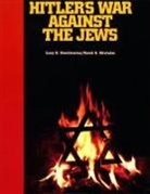 David A. Altshuler, Behrman House, Lucy S. Dawidowicz - Hitler's War Against the Jews