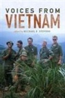 A. Kristen Foster, Ellen D. Goldlust-Gingrich, Michael E Stevens, Michael E. Stevens, Michael Stevenson - Voices from Vietnam