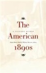 Melanie Dawson, Smith, Susan Harris Smith, Melanie Dawson, Susan Harris Smith - The American 1890s