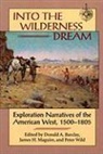 Donald A Barclay, Donald A. Barclay, James H. Maguire, Peter Wild, Donald A Barclay, Donald A. Barclay... - Into the Wilderness Dream