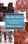 Carroll L Riley, Carroll L. Riley, Professor Emeritus Carroll L Riley - Rio del Norte