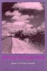 Mary Swander - Driving the Body Back: Poems